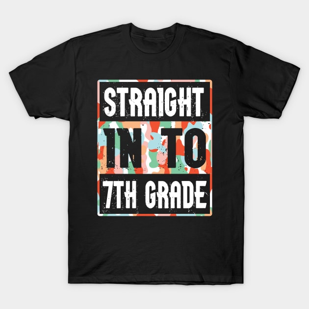 Straight Into 7th Grade Student Teacher Happy Back To School T-Shirt by DainaMotteut